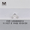 11.11CT E VVS2 ID EX EX plus grand diamant de laboratoire CVD LG546202214