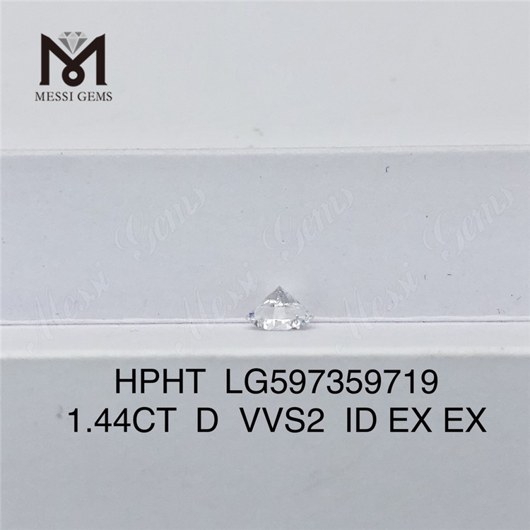 1.44CT D VVS2 ID EX EX Diamants fabriqués en laboratoire en gros Votre avantage concurrentiel HPHT LG597359719丨Messigems